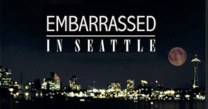 embarrassedinseattle